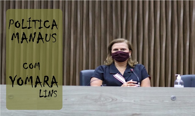 Câmara Municipal de Manaus realizou tribuna popular de autoria da Vereadora Yomara Lins